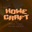 ◤  HoweCraft    Версия (1.12.2-1.21.1) ◥